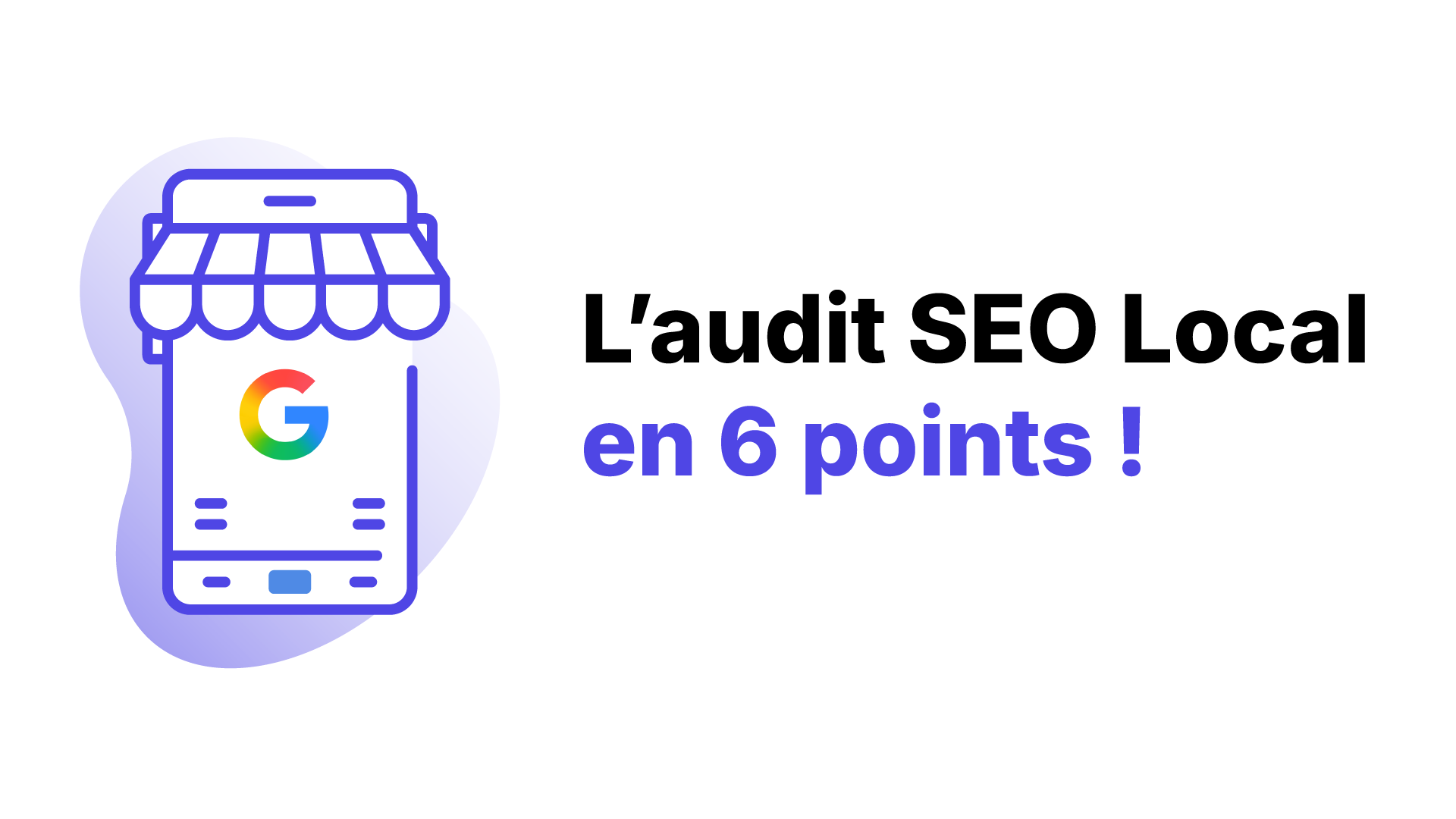 audit-seo-local-6-points Audit SEO local en 6 points