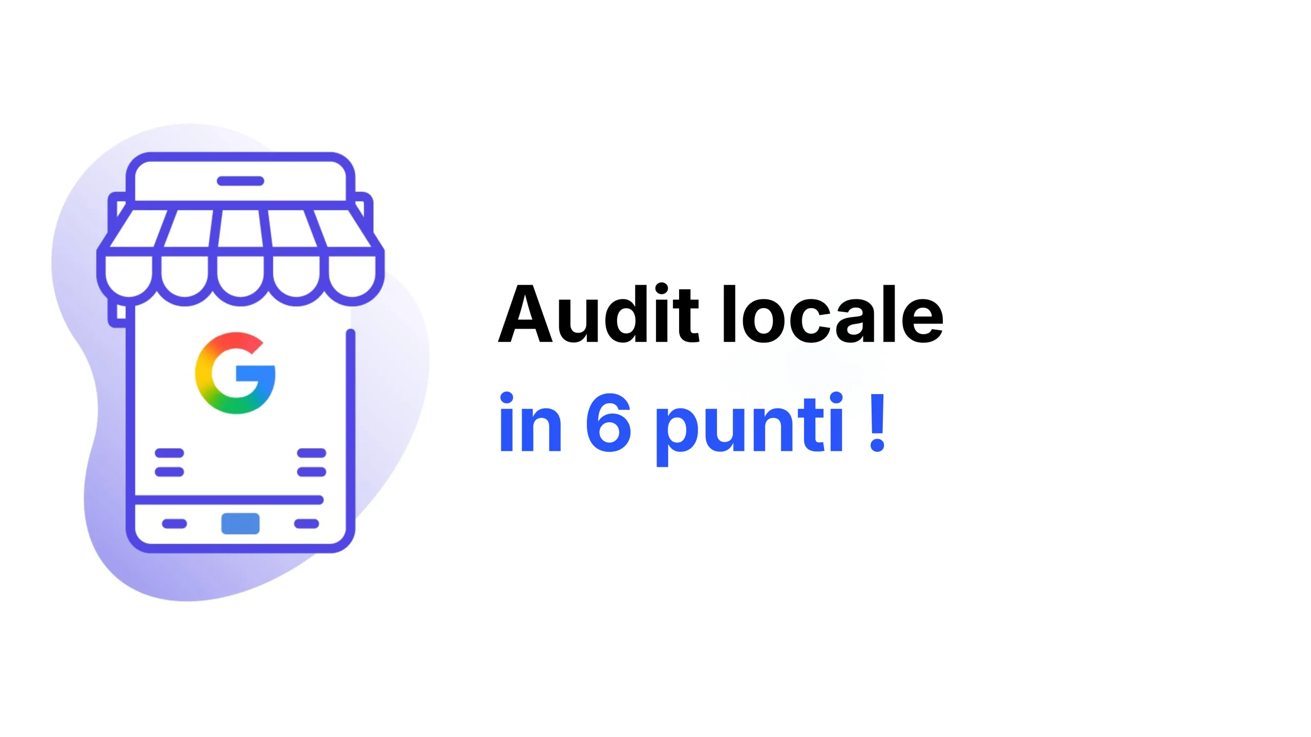 leadmia votre agent seo 3 Audit locale in 6 punti!